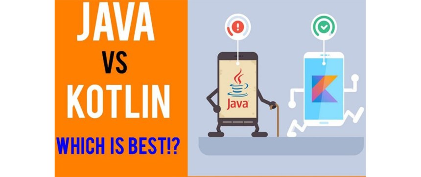 What is Better Java or Kotlin