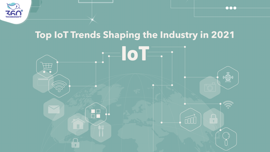 Top IoT Trends Shaping the Industry in 2021