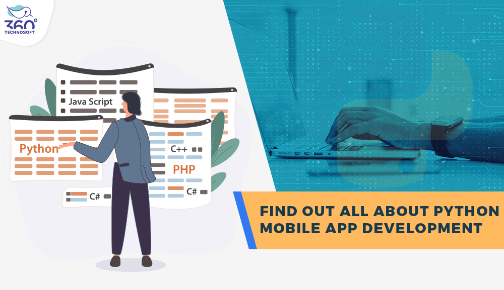 Find Out All About Python Mobile App Development