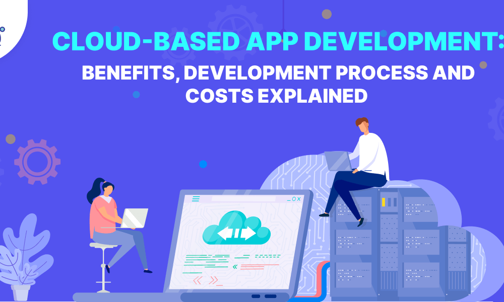 Cloud -Based App Development