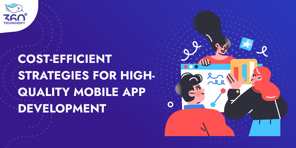 Cost-Efficient Mobile App Development