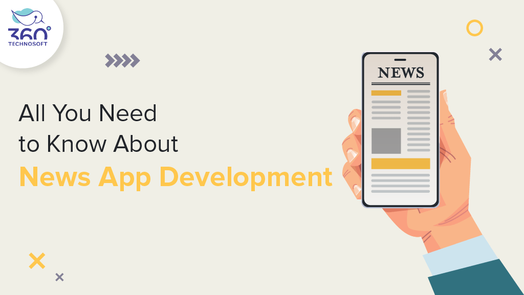 All You Need to Know About News App Development