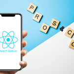 Pros and Cons of React Native