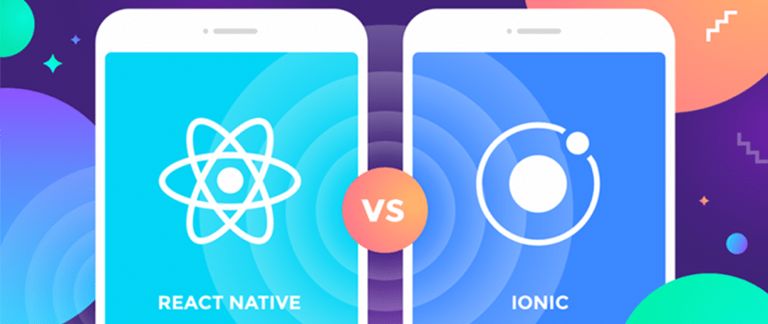 React Native vs Ionic